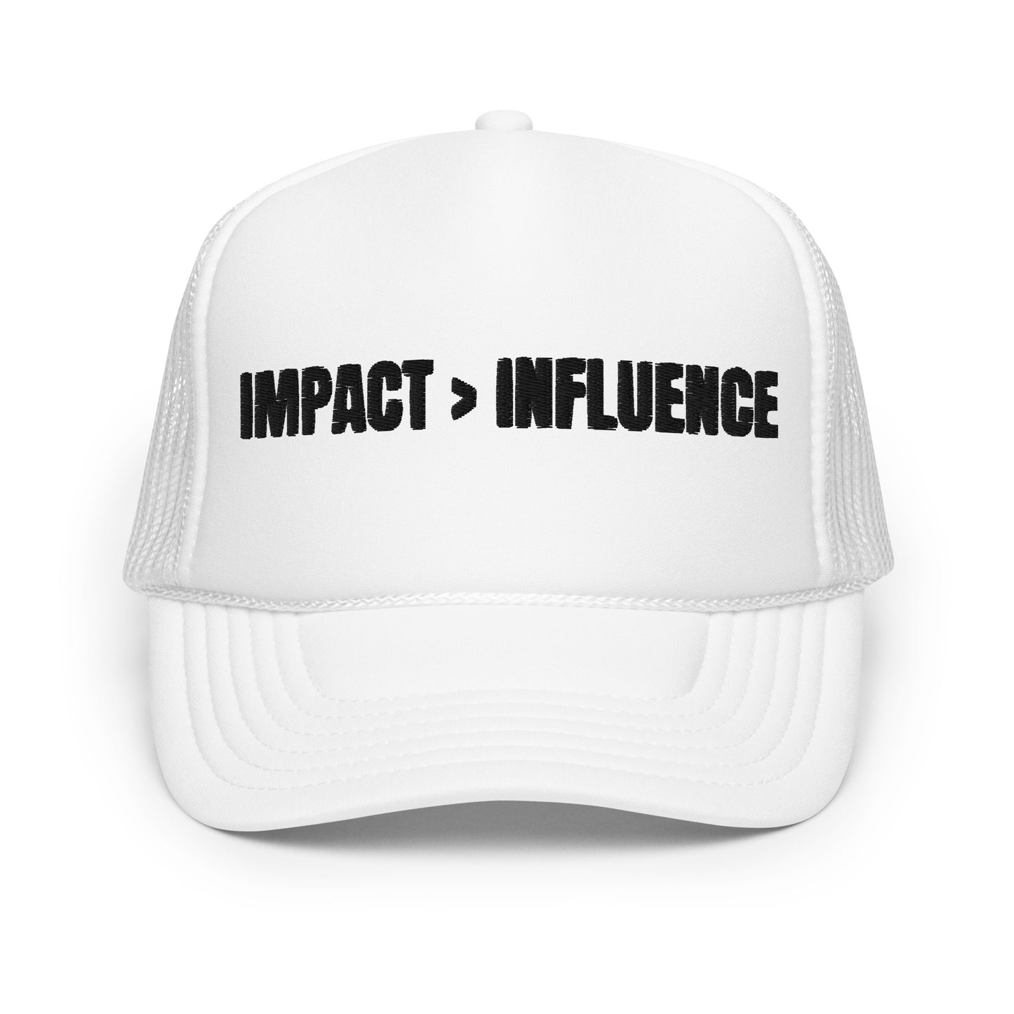 IMPACT > INFLUENCE Foam trucker hat